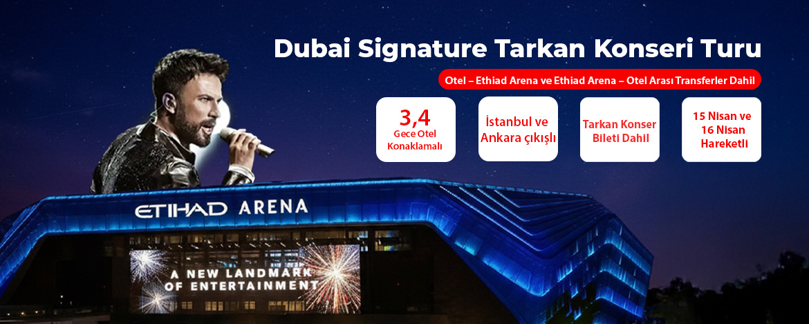 Tarkan Konseri dahil Dubai Turları